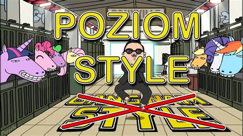 Poziom Style Parody To Psy Gangnam Style 강남스타일 Youtube