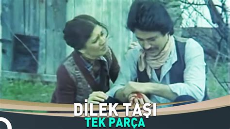 Dilek Ta Eski T Rk Dram Filmi Zle Youtube