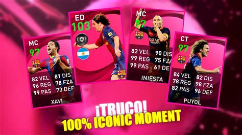 OMG FUNCIONA 100 TRUCO PARA SACAR A MESSI 103 XAVI ICONIC MOMENT