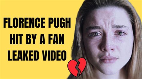 Leaked Footage Of Florence Pugh Getting Hit By A Fan With An Object