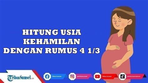 Cara Hitung Usia Kehamilan Menggunakan Rumus 4 1 3 Metode Manual Yang