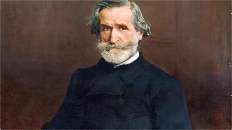 4 Reasons Why Giuseppe Verdi's Art Remains As Relevant & Powerful As ...