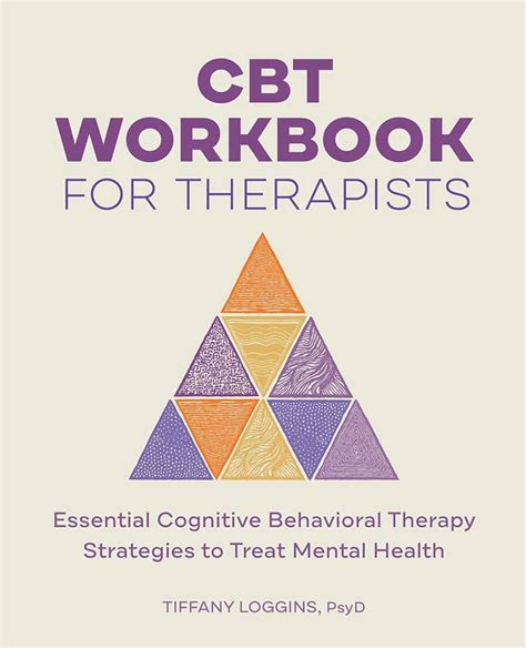 Cbt Workbook For Therapists Essential Cognitive Behavioral