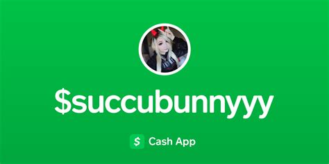 Pay Succubunnyyy On Cash App