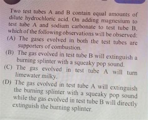 Two Test Tubes A And B Contain Equal Amounts Of Dilute Hydrochloric Acid