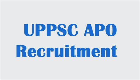 UPPSC APO Recruitment 44 Post Recruitment In UPPSC Apply Now