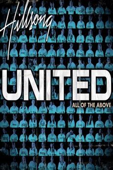 ‎Hillsong United: All of the Above (2007) • Film + cast • Letterboxd