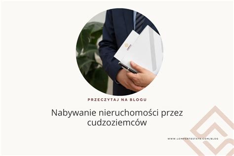 Nabywanie nieruchomości przez cudzoziemców Lompert Estate