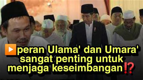 Peran Ulama Dan Umara Sangat Penting Untuk Menjaga Keseimbangan