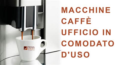 Macchine caffè ufficio in comodato d uso scopri le migliori