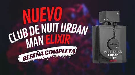 Nuevo Club De Nuit Urban Man Elixir YouTube