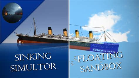 New Sinking Simulator Vs New Floating Sandbox Youtube