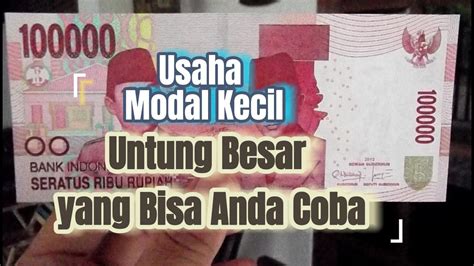 Ide Usaha Modal Kecil Untung Besar Yang Bisa And Youtube