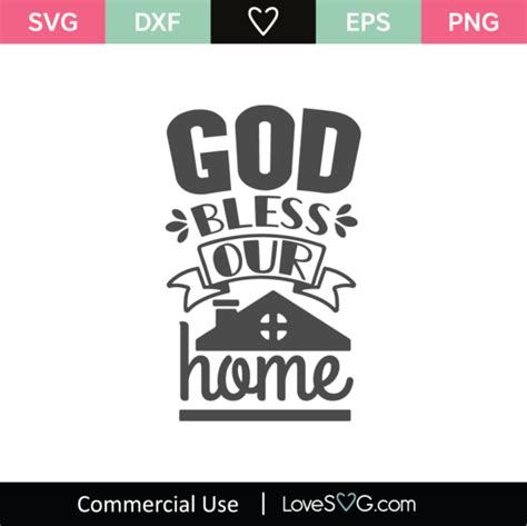 God Bless Our Home Svg Cut File Lovesvg