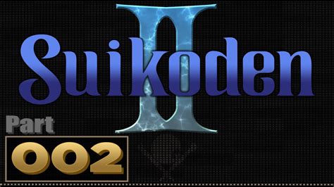 Let S Play Suikoden 2 Part 2 YouTube