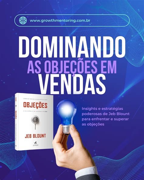 Dominando As Obje Es Em Vendas A Chave Para O Sucesso