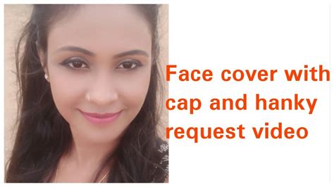 Face Cover With Cap And Hanky Requested Video Summer Special Youtube