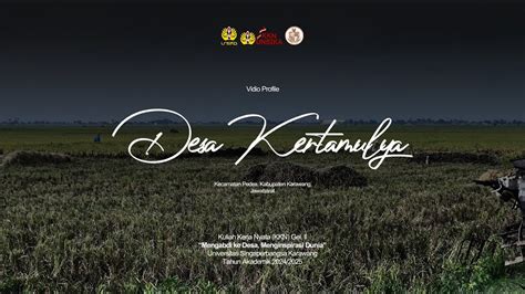 PROFILE DESA KERTAMULYA KEC PEDES KARAWANG KKN UNSIKA 2025 YouTube