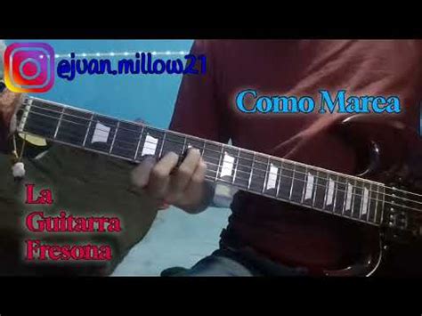 Como Marea Junior Klan Cover En Guitarra YouTube