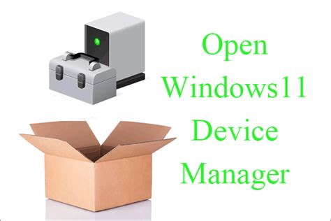 [9 Ways] How to Open Windows 11 Device Manager Quickly? - MiniTool