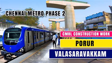 Porur To Valasaravakkam Chennai Metro Phase Arcot Road Chennai