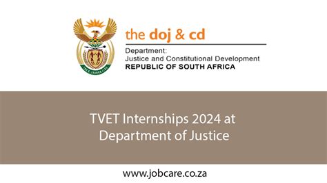 Tvet Internships 2024 At Department Of Justice Jobcare