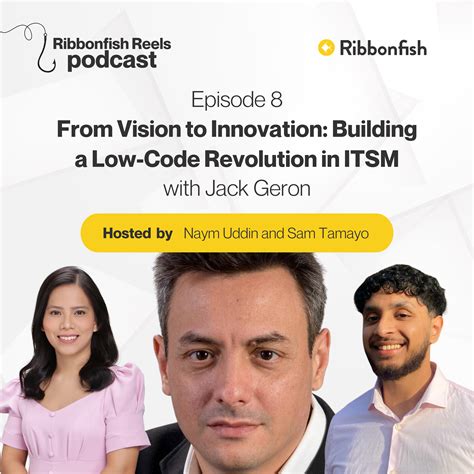 Driving Business Value: Jack Geron’s Approach to ITSM - Ribbonfish