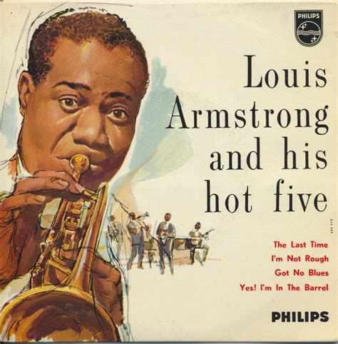 Louis Armstrong His Hot Five Louis Armstrong And His Hot Five No