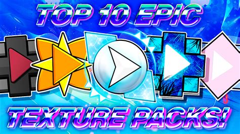 TOP 10 EPIC TEXTURE PACKS – Geometry Dash Texture Packs