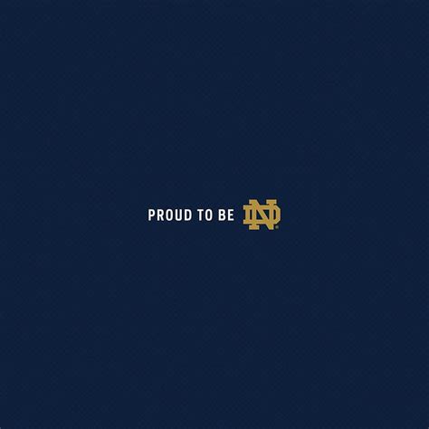 Proud To Be ND University Of Notre Dame American And Proud HD