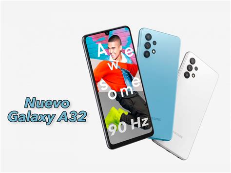 Nuevo Samsung Galaxy A32 Características Diseño Y Precio