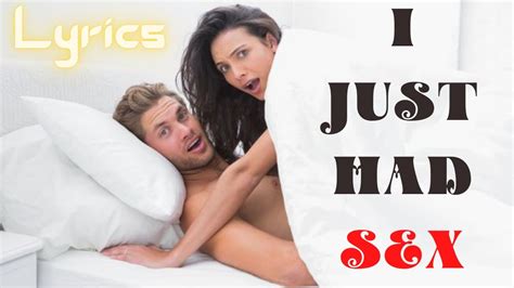 I Just Had Sex Ft Akon The Lonely Island Lyrics Youtube