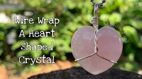 How To Wire Wrap A Heart Shaped Crystal ♥️ Wire Wrapping Crystals Wire Wrapping Stones Wire