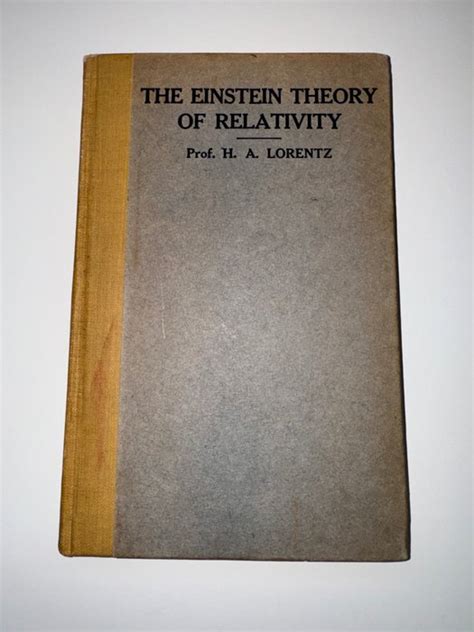 Prof Ha Lorentz The Einstein Theory Of Relativity Catawiki