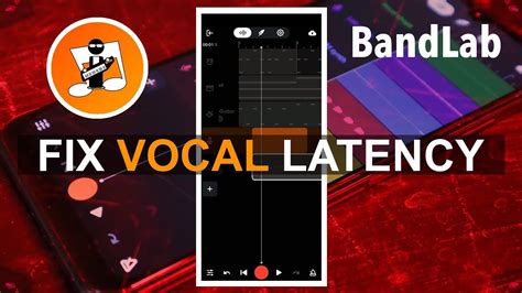 How To Fix Vocal Recording Latency In Bandlab Youtube