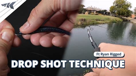 How To Fish The Drop Shot Rig Kastking Ft Ryan Rigged Youtube