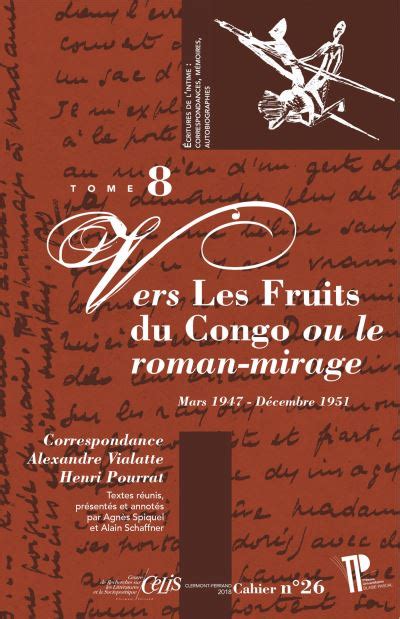 Correspondance Alexandre Vialatte Henri Pourrat Mars D Cembre