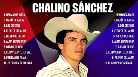 Chalino S Nchez Mix Grandes Sucessos Rom Nticas Antigas De Chalino