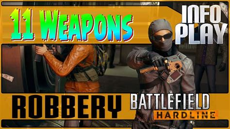 All Weapons Robbery Dlc Guide Battlefield Hardline Youtube