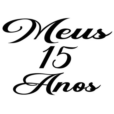 Adesivo Personalizado Meus 15 Anos 1uni Cores Parcelamento Sem Juros