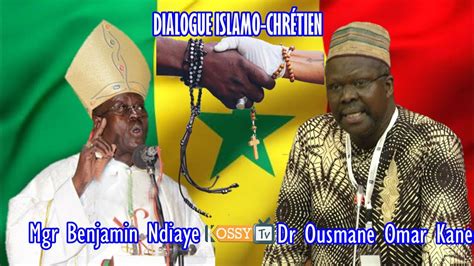 Dialogue Islamo Chr Tien Le S N Gal Le Pays Le Plus Religieux Et Plus