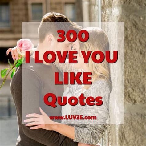 300 I Love You Like Quotes, Sayings and Messages | Like quotes, Love ...