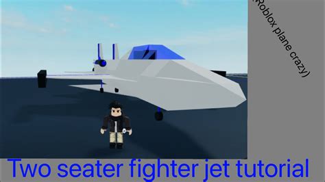 Two Seater Figher Jet Tutorial Roblox Plane Crazy Easy Youtube