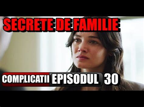 Secrete De Familie Episodul Ceylin Si Ilgaz Se Indreapt Spre O