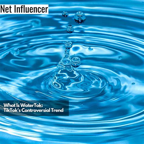 WaterTok: What It Is And Why Did It Become Controversial