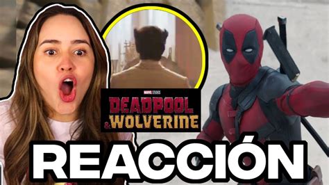 La SalvaciÓn De Marvel 🔥 Deadpool Y Wolverine Reacción Y Análisis Trailer Youtube