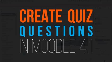 Creating A Quiz In Moodle Part Adding Questions Youtube