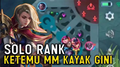 KETIKA BENEDETTA GW SOLO RANK MALAH KETEMU MM KAYAK GINI YouTube