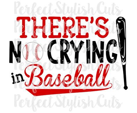 Baseball Svg Theres No Crying In Baseball Svg Baseball Etsy