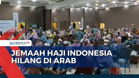 3 Jemaah Haji Indonesia Dilaporkan Hilang Di Arab Saudi Petugas Terus